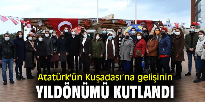 Atatürk'ün Kuşadası’na gelişi kutlandı!