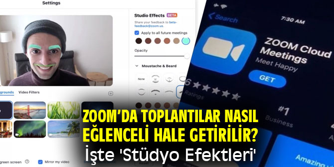 Zoom’da toplantılar nasıl eğlenceli hale getirilir? İşte 'Stüdyo Efektleri'