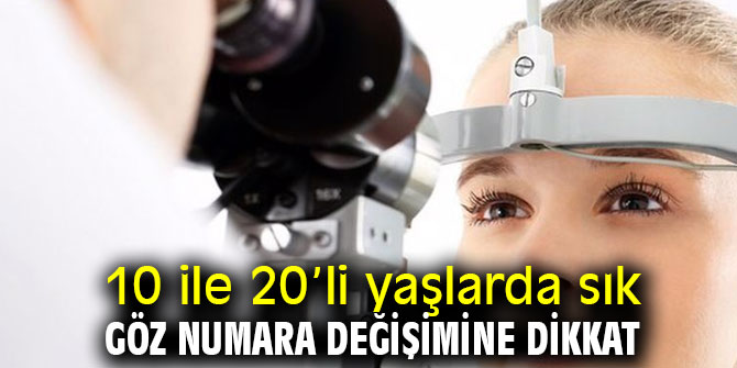 Uzmanı uyardı! 10 ile 20’li yaşlarda sık göz numara değişimine dikkat