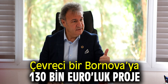 Bornova’ya 130 bin Euro’luk proje