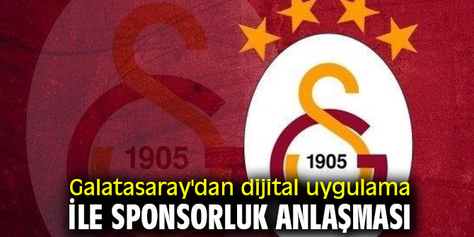 Galatasaray'dan dijital uygulama ile sponsorluk anlaşması