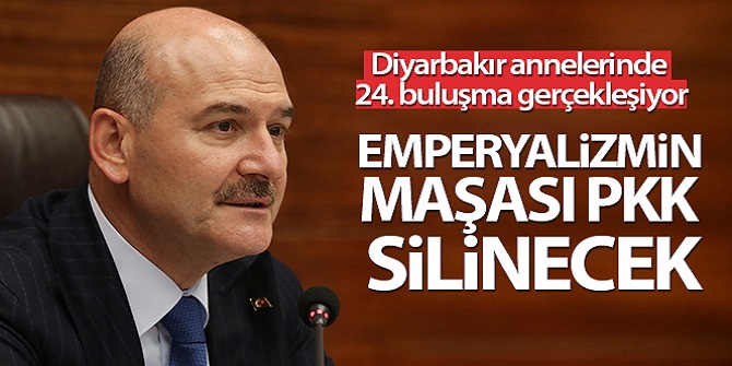 Soylu'dan Diyarbakır anneleri açıklaması
