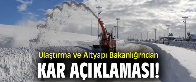 Ulaştırma ve Altyapı Bakanlığı'ndan kar açıklaması!