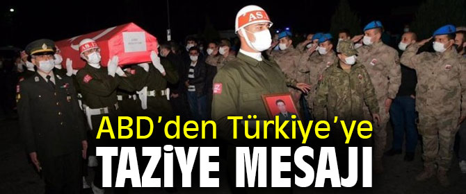 ABD’den Türkiye’ye taziye mesajı