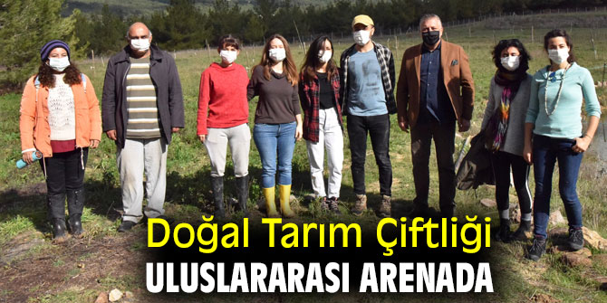 Doğal Tarım Çiftliği uluslararası arenada