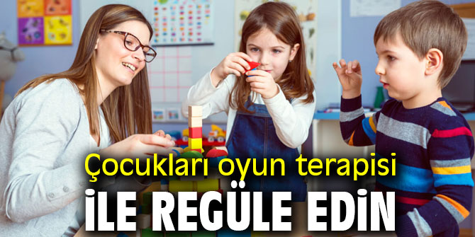 Uzmanı açıkladı! Çocukları oyun terapisi ile regüle edin