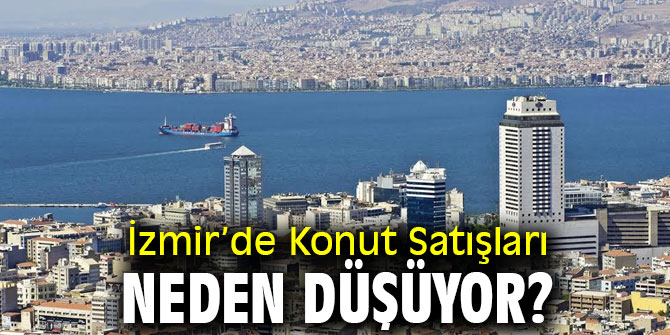 İzmir’de Konut Satışlarının Artırmaya Yönelik Çözüm Önerileri