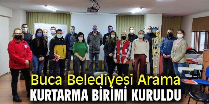Başkan Kılıç, Buca’nın arama kurtarma birimini kurdu 