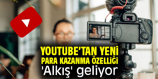 YouTube’tan yeni para kazanma özelliği 'Alkış' geliyor
