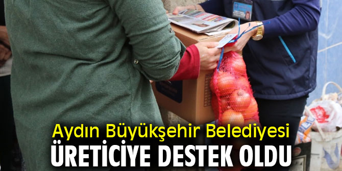 Aydın Büyükşehir Belediyesi üreticiye destek oldu