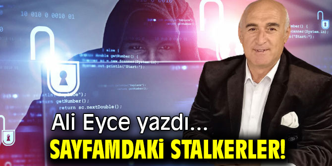 SAYFAMDAKİ STALKERLER!