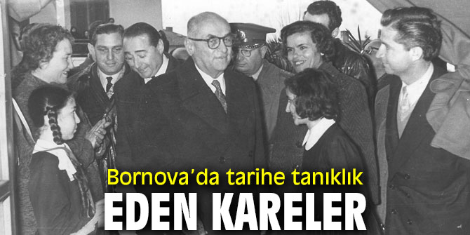 Bornova’da tarihe tanıklık eden kareler 
