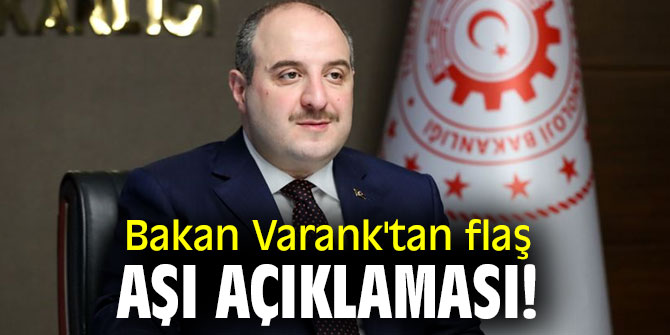 Bakan Varank'tan flaş aşı açıklaması!