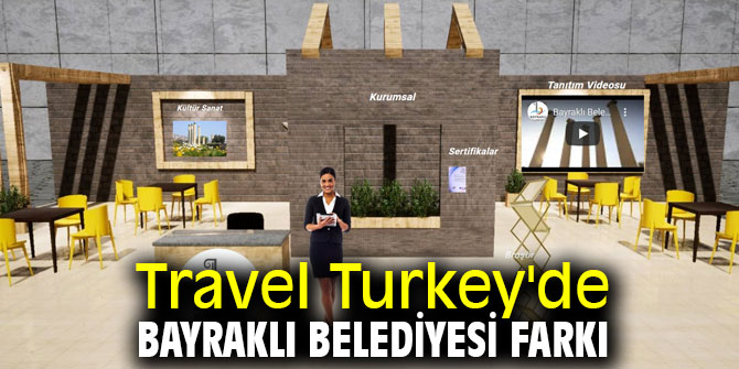 Bayraklı Belediyesi Travel Turkey'de