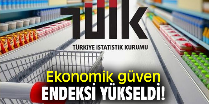 Ekonomik Güven Endeksi belli oldu!