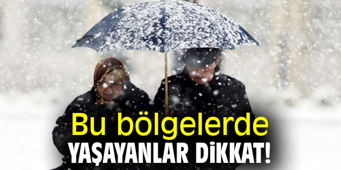 Meteoroloji uyardı! Bu bölgelerde yaşayanlar dikkat!