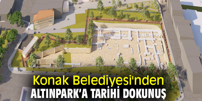 Konak Belediyesi'nden Altınpark’a tarihi dokunuş