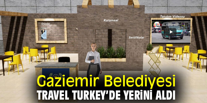 Gaziemir Belediyesi Travel Turkey’de yerini aldı