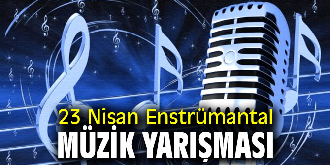 23 Nisan Enstrümantal Müzik Yarışması