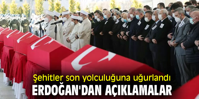 Şehitler son yolculuğuna uğurlandı! Cumhurbaşkanı Erdoğan'dan açıklamalar