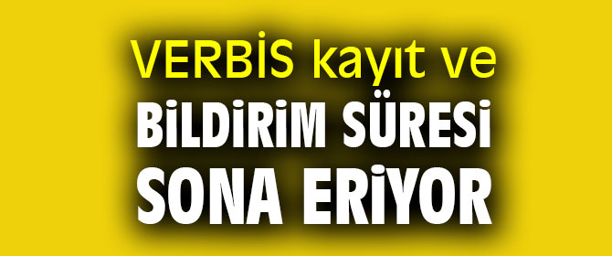 VERBİS kayıt ve bildirim süresi sona eriyor