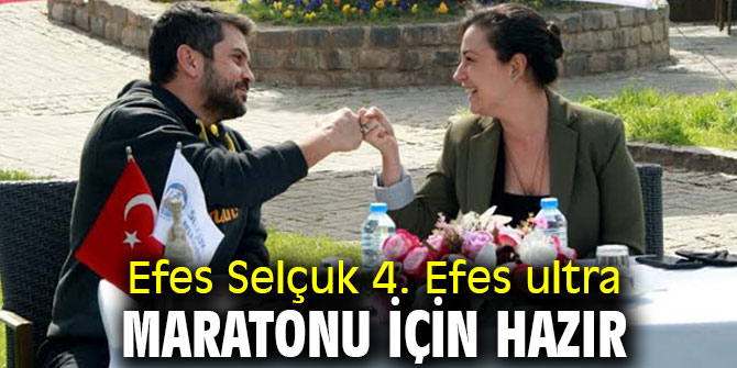Efes Selçuk 4. Efes ultra maratonu için hazır