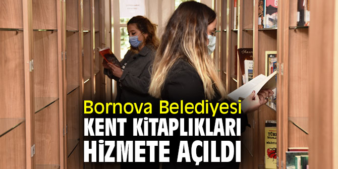 Bornova Belediyesi Kent Kitaplıkları hizmete açıldı
