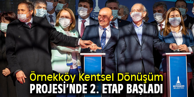 Örnekköy Kentsel Dönüşüm Projesi’nde 2. Etap başladı