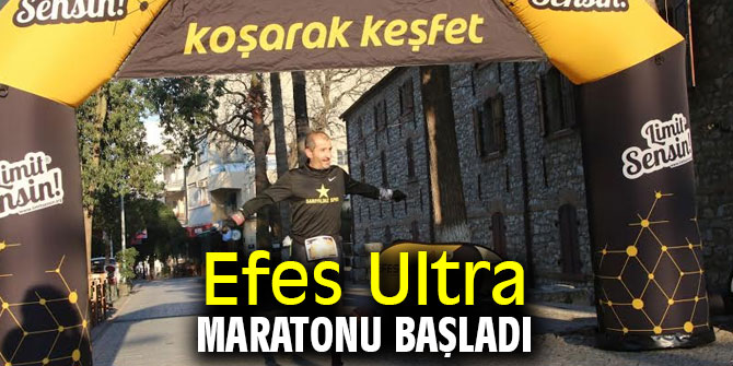 Efes Ultra Maratonu başladı