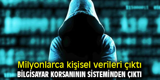 Milyonlarca kişisel verileri, bilgisayar korsanının sisteminden çıktı