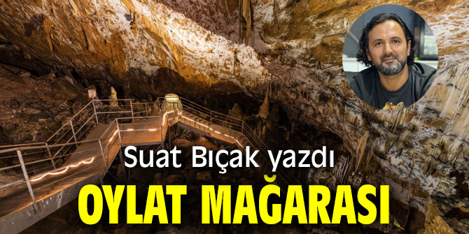 OYLAT MAĞARASI
