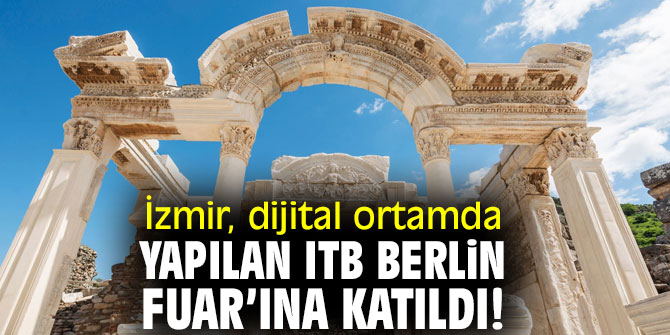 İzmir,  dijital ortamda yapılan ITB Berlin Fuar’ına katıldı!