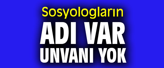 Gürer’den sosyologlar için kanun teklifi
