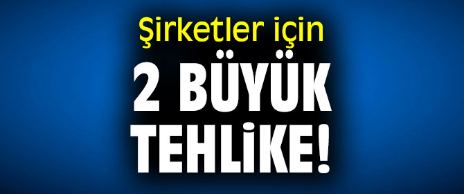 Şirketlerde güvenlik konusunda 2 büyük tehlike