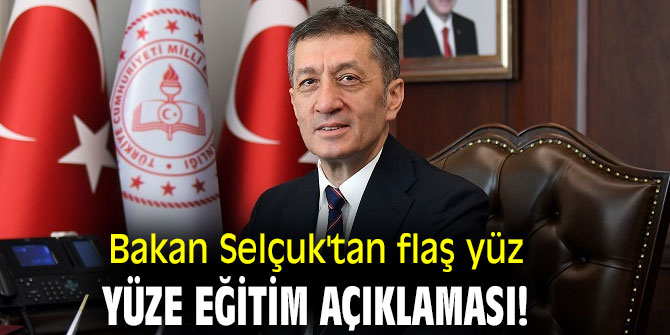 Bakan Selçuk'tan flaş yüz yüze eğitim açıklaması!