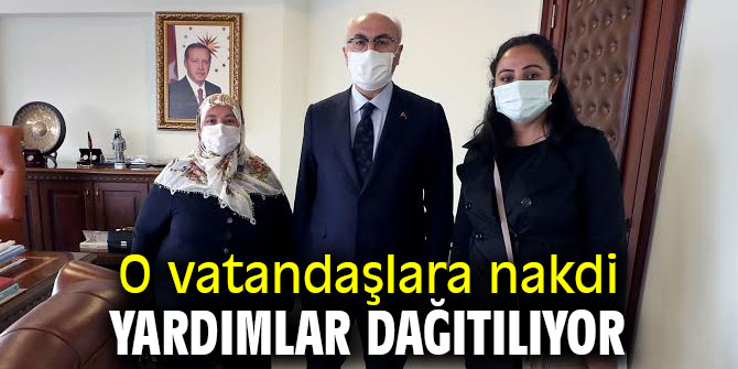 O vatandaşlara nakdi yardımlar dağıtılıyor 