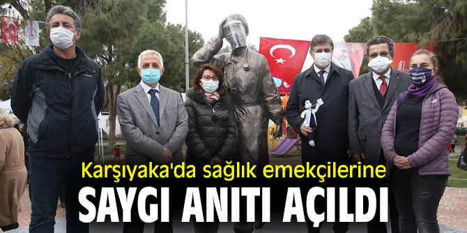 Karşıyaka'da Sağlık emekçilerine saygı anıtı açıldı