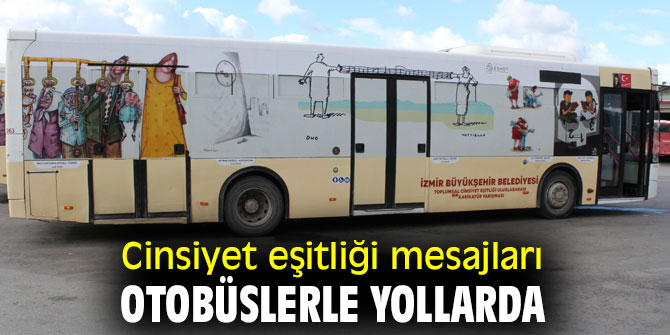 Cinsiyet eşitliği mesajları otobüslerle yollarda