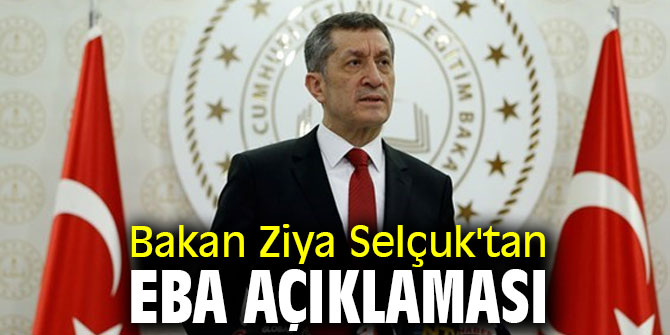 Bakan Ziya Selçuk'tan EBA açıklaması