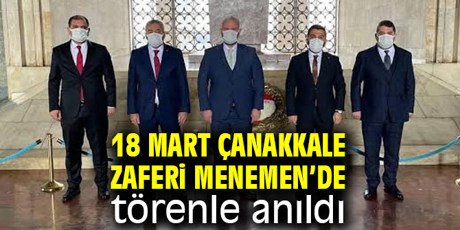 18 Mart Çanakkale Zaferi Menemen’de törenle anıldı