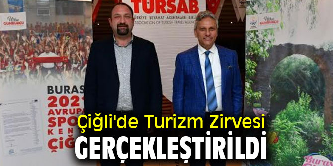 Çiğli'de Turizm Zirvesi gerçekleştirildi