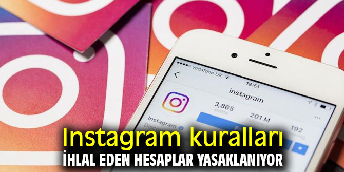 Instagram kuralları ihlal eden hesapları yasaklıyor