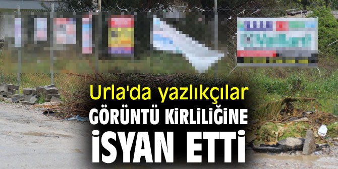Urla'da yazlıkçılar görüntü kirliliğine isyan etti