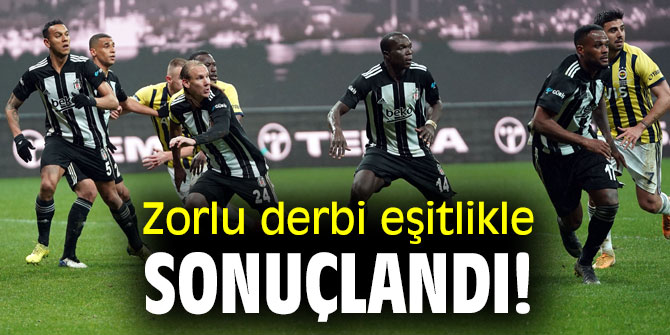 Beşiktaş, sahasında Fenerbahçe’yi konuk etti