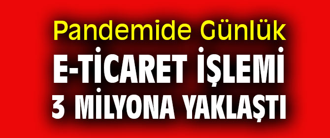 İntrenet işlemleri adedi 3 milyona yaklaştı