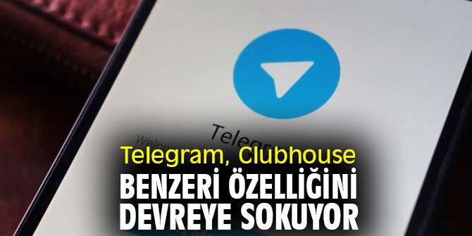 Telegram'dan Clubhouse benzeri özellik