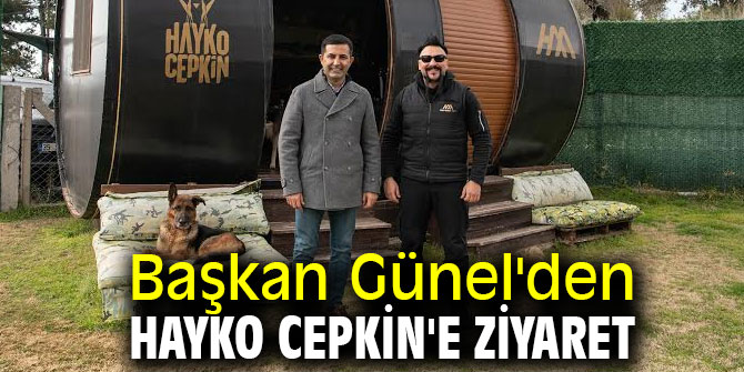 Başkan Günel'den Hayko Cepkin'e ziyaret