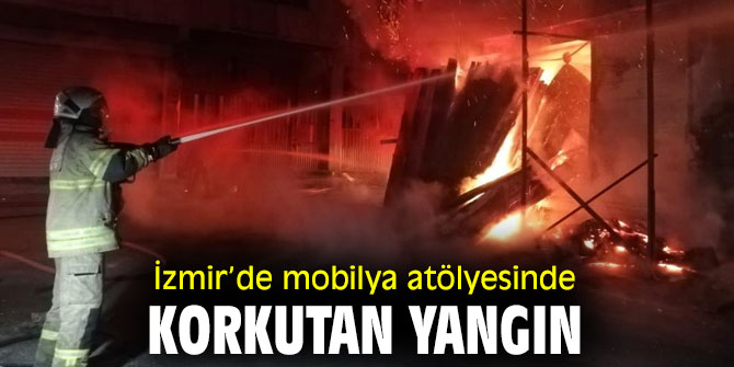 İzmir’de korkutan yangın