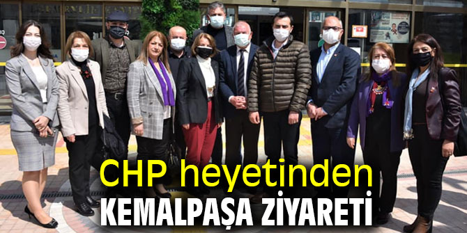 CHP heyetinden Kemalpaşa ziyareti