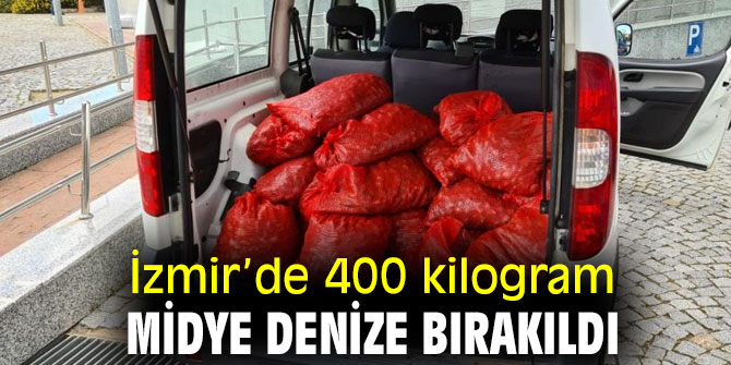 İzmir’de 400 kilogram midye denize bırakıldı